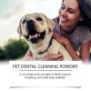Dog Teeth Cleaning Powder Remove Plaque and Freshen Breath